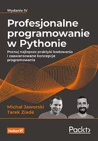 Profesjonalne programowanie w Pythonie, wydanie 4 - tantis.pl