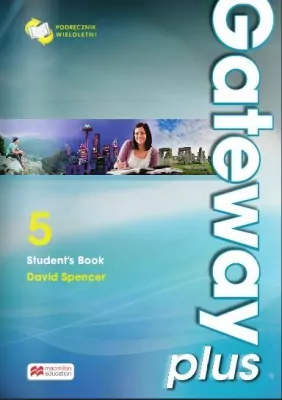 Gateway Plus 5. Student's Book. Podręcznik.