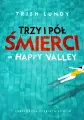 Trzy i pół śmierci w Happy Valley - tantis.pl