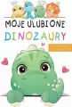 Moje ulubione dinozaury - tantis.pl
