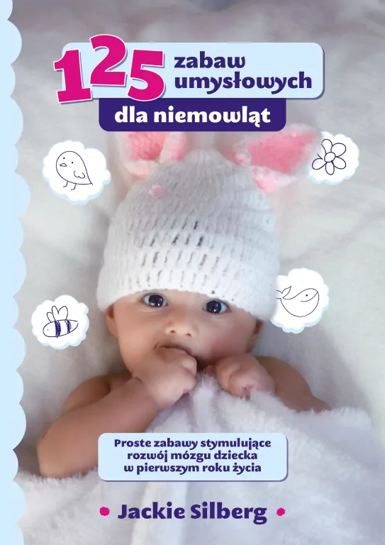 125 zabaw umysłowych dla niemowląt - tantis.pl