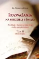 Rozważania na niedziele i święta. Tom 2 - tantis.pl