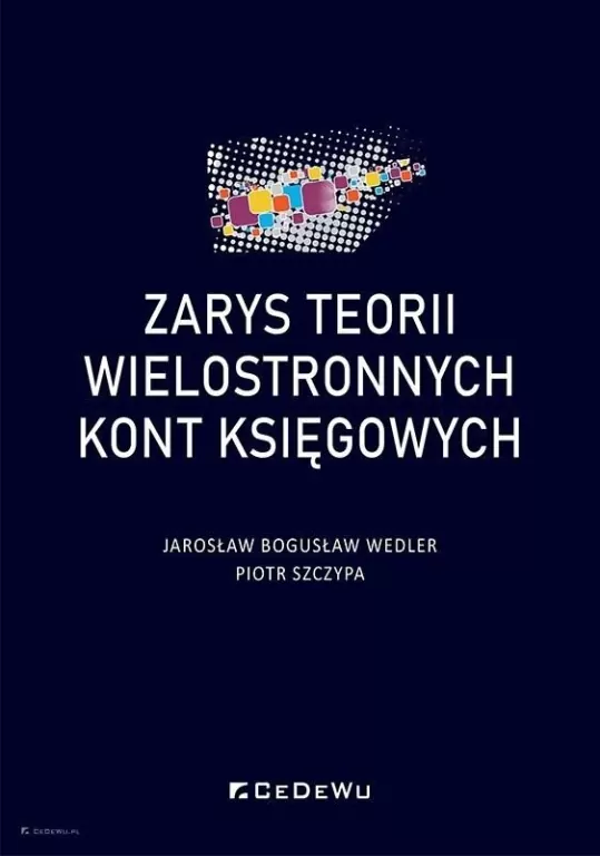 Zarys teorii wielostronnych kont księgowych - tantis.pl