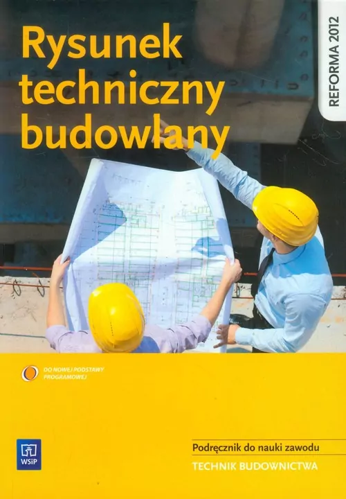 Rysunek techniczny w budownictwie. Podręcznik do nauki zawodu technik budownictwa - tantis.pl