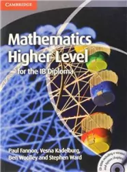 Mathematics for the IB Diploma. Mathematics Higher Level