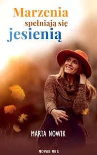 Marzenia spełniają się jesienią - tantis.pl