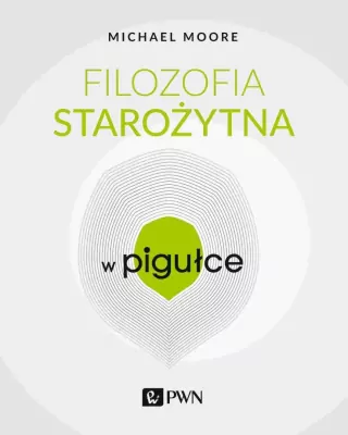 Filozofia starożytna w pigułce