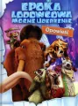 Epoka Lodowcowa Mocne Uderzenie. Opowieść - tantis.pl