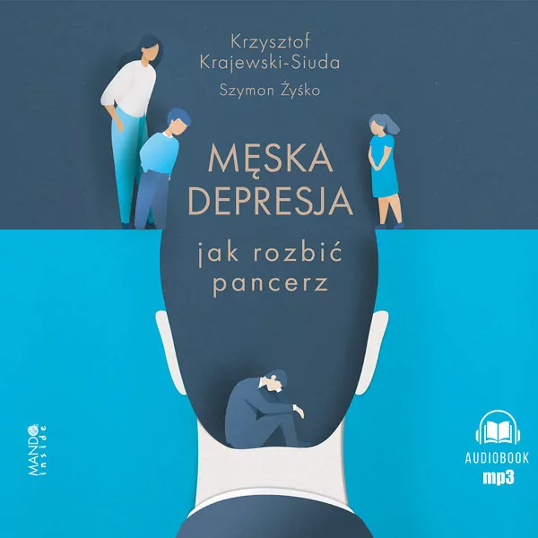 Męska depresja. Jak rozbić pancerz. Audiobook - tantis.pl
