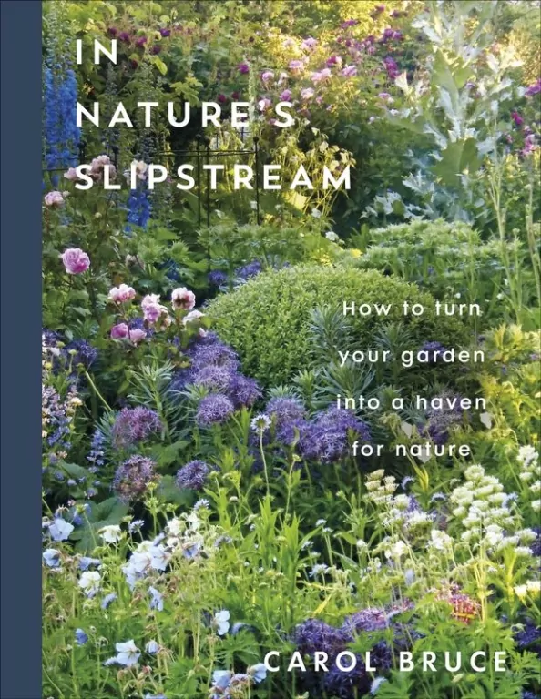 In Nature's Slipstream. How to Turn Your Garden into a Haven for Nature - tantis.pl