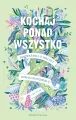Kochaj ponad wszystko. Rozważania o miłości - tantis.pl