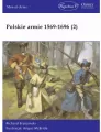 Polskie armie 1569-1696. Tom 2 - tantis.pl