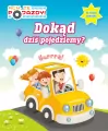 Ach, Te Pojazdy! cz.1 Dokąd dziś pojedziemy? - tantis.pl