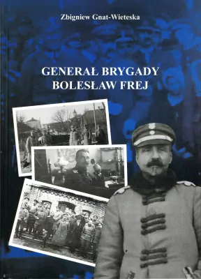 GENERAŁ BRYGADY BOLESŁAW EREJ