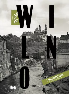 Wilno w starej fotografii