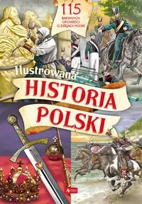 Ilustrowana historia Polski - tantis.pl
