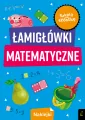Łamigłówki matematyczne. Szkoła na szóstkę - tantis.pl