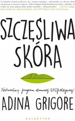 Szczęśliwa skóra. Naturalny program domowej EKOpielęgnacji