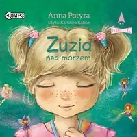 Zuzia nad morzem. Audiobook - tantis.pl