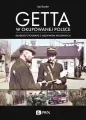Getta w okupowanej Polsce - tantis.pl