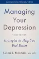 Managing Your Depression: Strategies to Help You Feel Better - tantis.pl