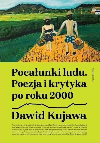 Pocałunki ludu. Poezja i krytyka po roku 2000 - tantis.pl