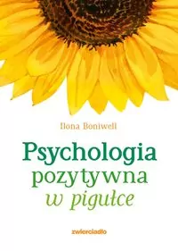 Psychologia pozytywna w pigułce - tantis.pl