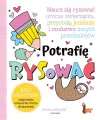 Potrafię rysować - tantis.pl