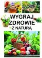 Wygraj zdrowie z naturą - tantis.pl