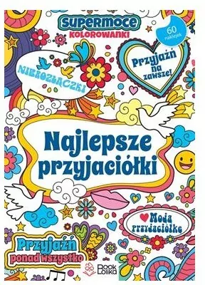 Najlepsze przyjaciółki. SuperMoce kolorowanki - tantis.pl