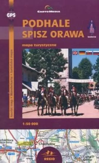 Podhale. Spisz. Orawa. Mapa turystyczna 1:50 000 - tantis.pl