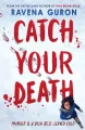 Catch Your Death wer. angielska - tantis.pl