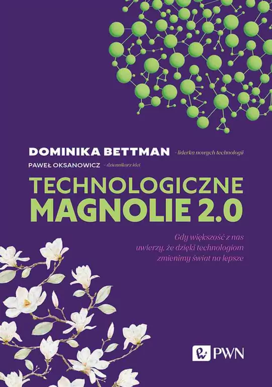 Technologiczne magnolie 2.0 - tantis.pl