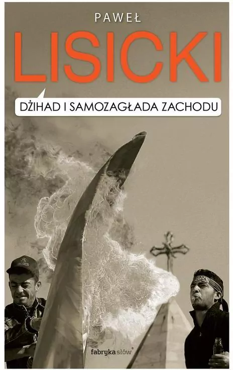 Dżihad i samozagłada Zachodu - tantis.pl