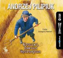 Kroniki Jakuba Wędrowycza. Audiobook