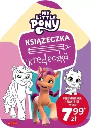 Nowe pokolenie. Książeczka kredeczka. My Little Pony