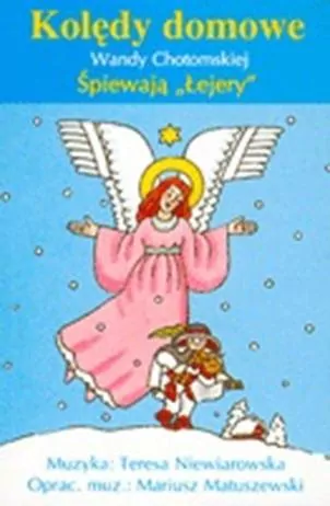 Kolędy Wandy Chotomskiej. Śpiewają "Łejery" - tantis.pl