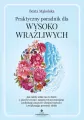 Praktyczny poradnik dla wysoko wrażliwych - tantis.pl
