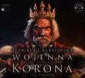 Wojenna korona. Audiobook - tantis.pl