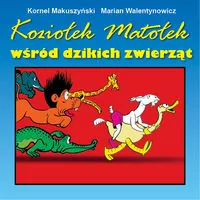 Koziołek Matołek wśród dzikich zwierząt - tantis.pl
