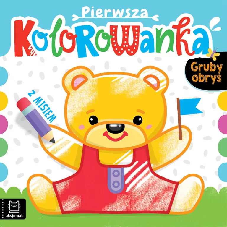 Pierwsza kolorowanka z misiem - tantis.pl