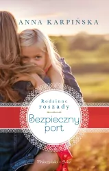 Bezpieczny port. Rodzinne roszady. Tom 2