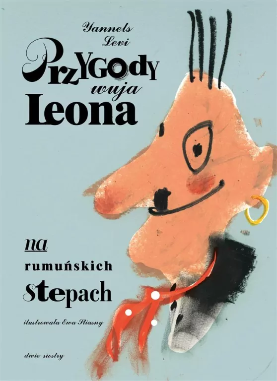 Przygody wuja Leona na rumuńskich stepach - tantis.pl