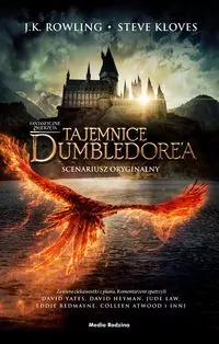 Tajemnice Dumbledore'a. Fantastyczne zwierzęta. Scenariusz oryginalny - tantis.pl