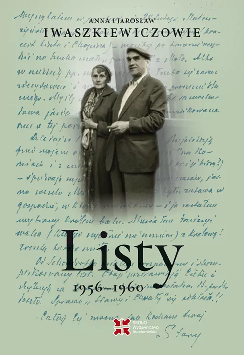 Listy 1956-1960. Anna i Jarosław Iwaszkiewiczowie - tantis.pl