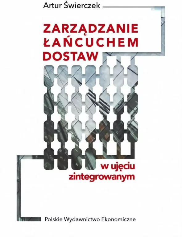 Zarządzanie łańcuchem dostaw w ujęciu zintegrowanym - tantis.pl
