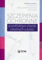 Szczepienia ochronne w profilaktyce chorób zakaźnych u dzieci - tantis.pl