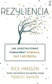 Rezyliencja. Jak ukształtować fundament spokoju, siły i szczęścia - tantis.pl