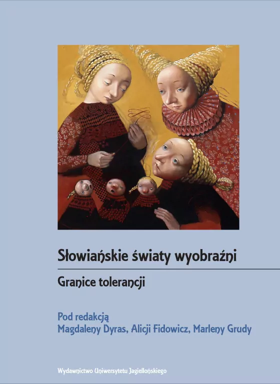 Słowiańskie światy wyobraźni. Granice tolerancji - tantis.pl