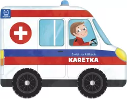 Karetka. Świat na kółkach